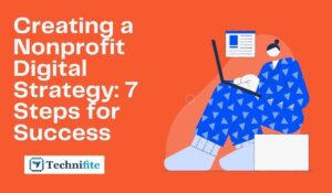 Creating a Nonprofit Digital Strategy 7 Steps for Success