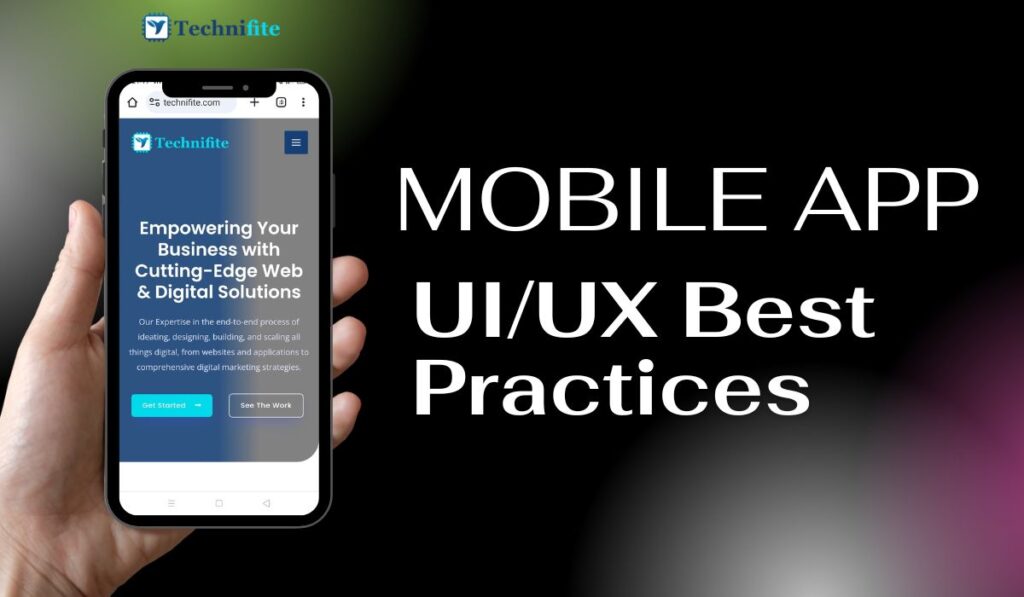 Mobile App UI and UX Best Practices