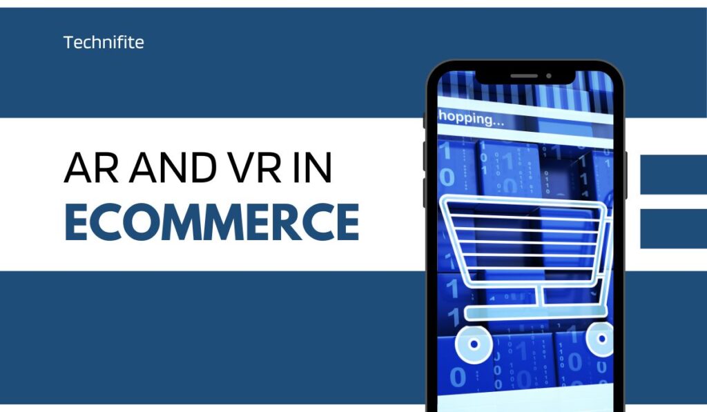 AR and VR in eCommerce