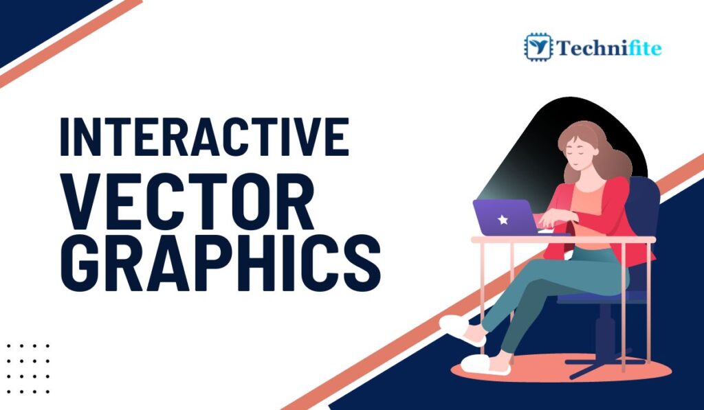 Interactive Vector Graphics